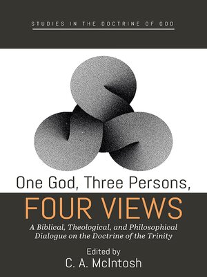 cover image of One God, Three Persons, Four Views